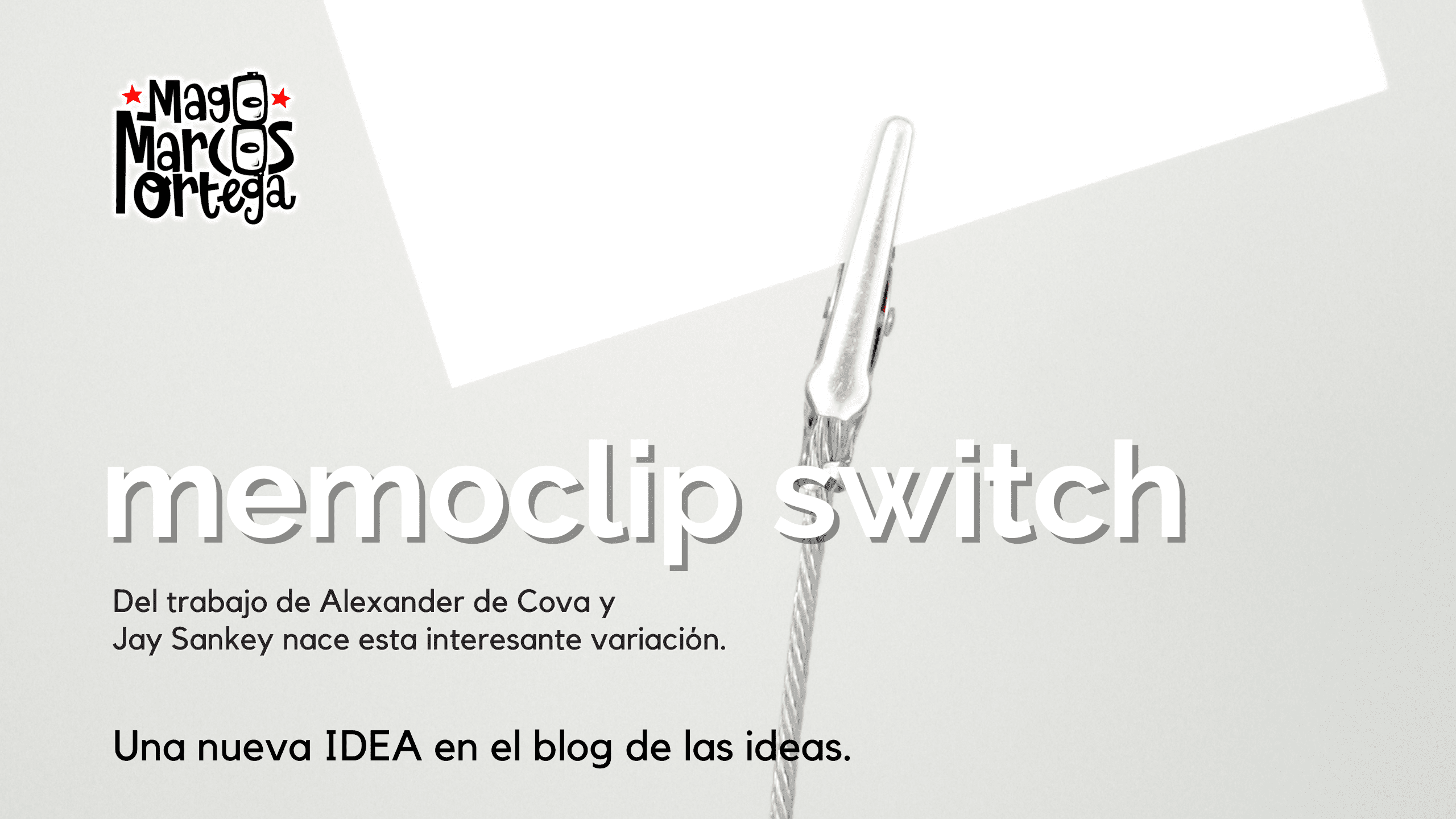 Memoclip switch de Marcos Ortega